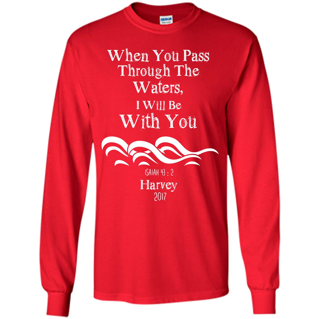 Christian T-shirt When You Pass Through The Waters I Will Be With You Isaiah
