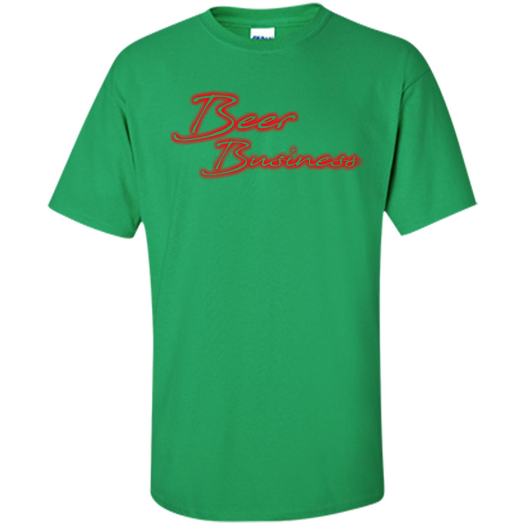 Beer T-shirt Beer Business Irish Green