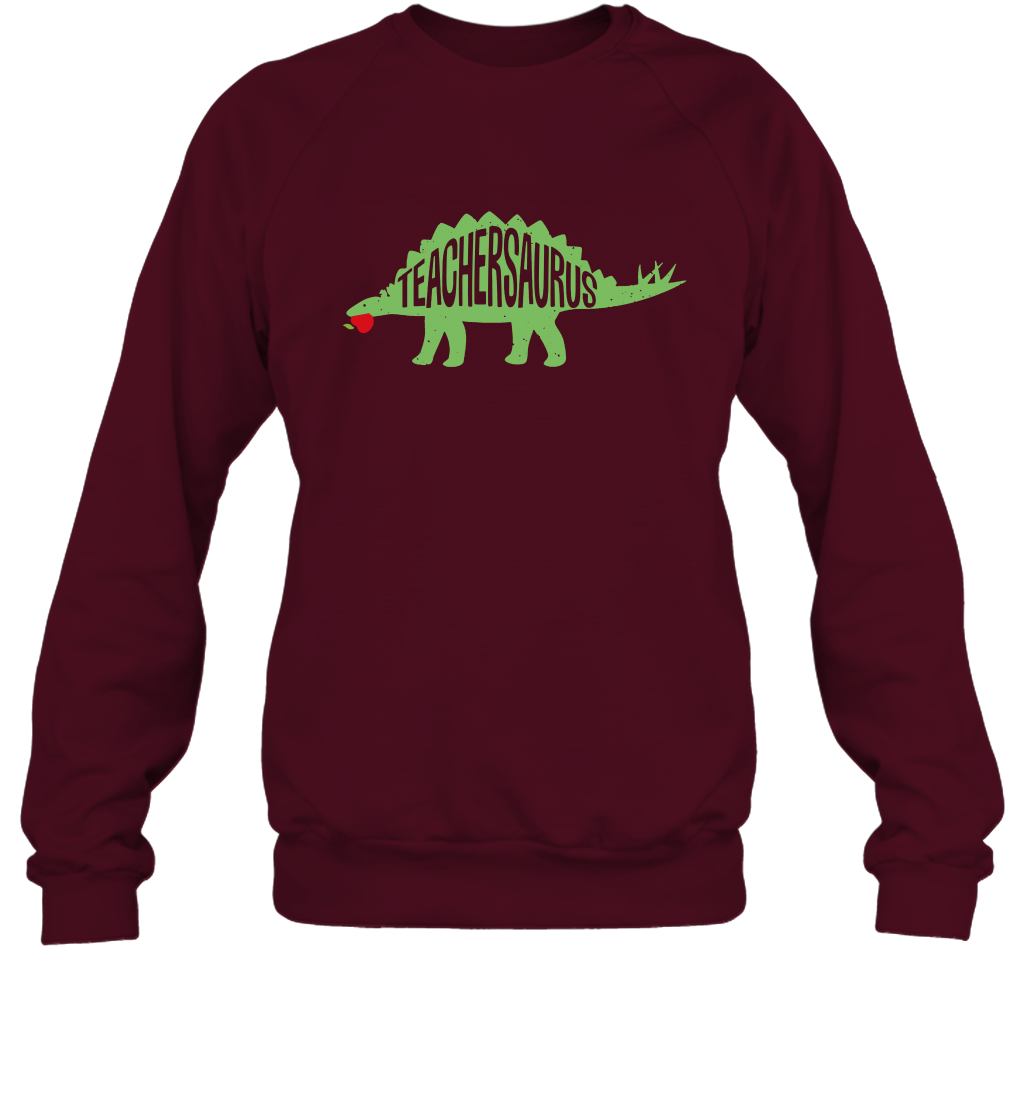 Teachersaurus Teacher Saurus Shirt Sweatshirt Sweatshirt Maroon