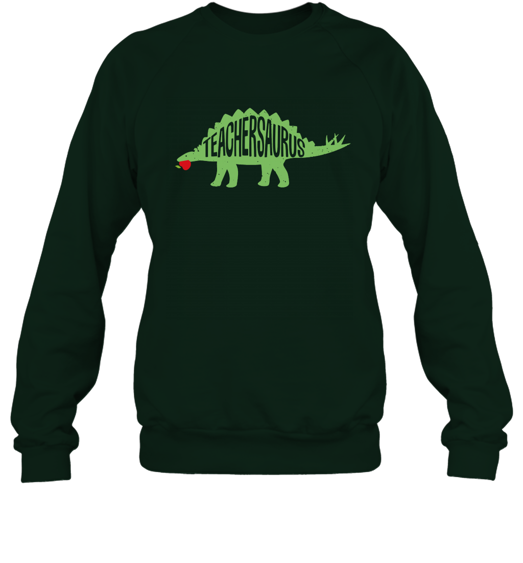Teachersaurus Teacher Saurus Shirt Sweatshirt Sweatshirt Forest