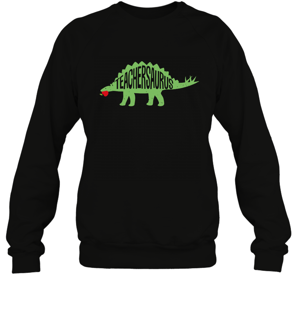 Teachersaurus Teacher Saurus Shirt Sweatshirt Sweatshirt Black