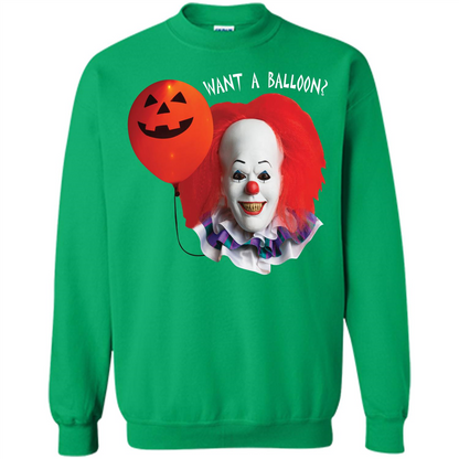 Halloween T-shirt Want A Balloon T-shirt Irish Green