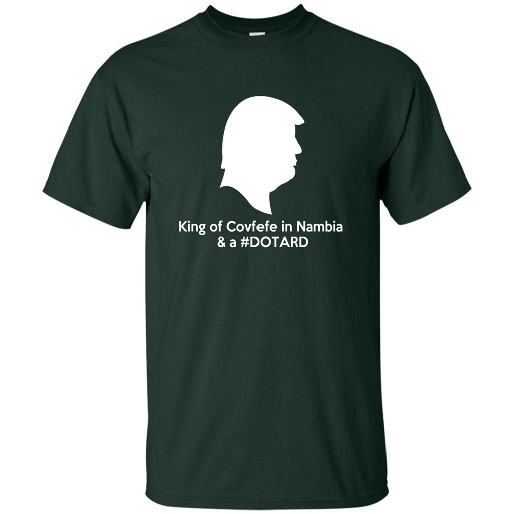 American President T-shirt, King Of Covfefe In Nambia And A #Dotard T-Shirt