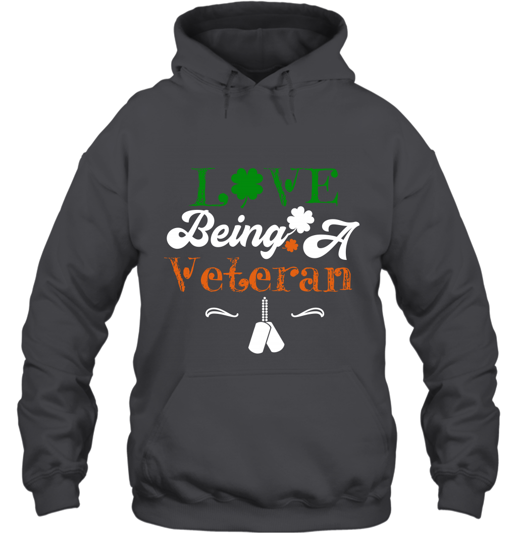 Love Being A Veteran Saint Patricks Day Shirt Hoodie Dark Heather