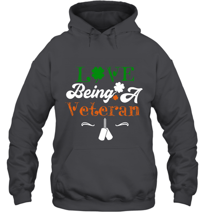 Love Being A Veteran Saint Patricks Day Shirt Hoodie Dark Heather