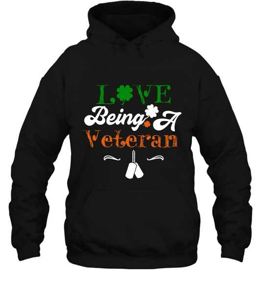 Love Being A Veteran Saint Patricks Day Shirt Hoodie Black
