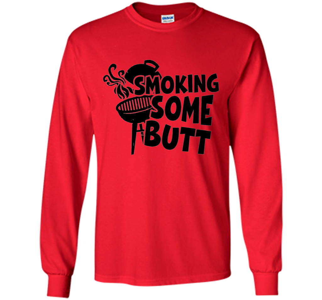 Funny Smoke Some Butt BBQ Barbeque Grilling T-Shirt shirt Red