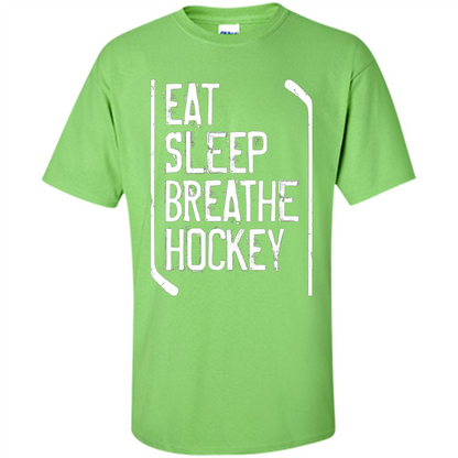 Funny Hockey T-shirt Eat Sleep Breathe Hockey T-Shirt Lime
