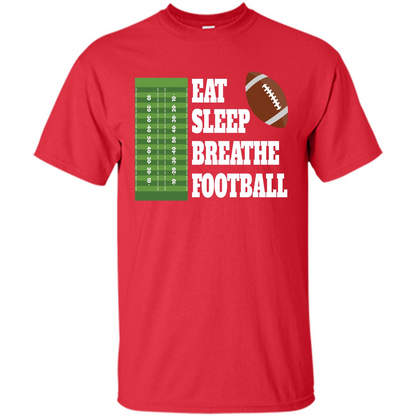 Eat Sleep Breathe Football T-shirt Red