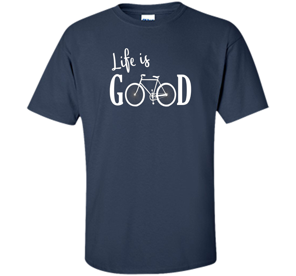 Life is Good Shirt Bicycle Shirt shirt Navy
