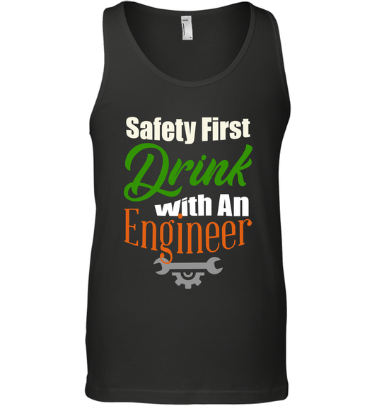 Safety First Drink With A Engineer Saint Patricks Day Shirt Tank Top Black