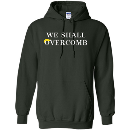 American T-shirt We Shall Overcomb Forest Green