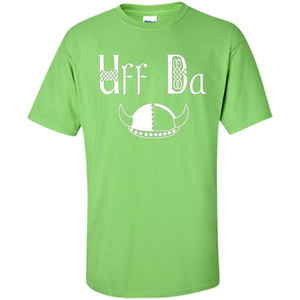 Uff Da Viking Hat Norwegian Scandinavian Saying T-shirt