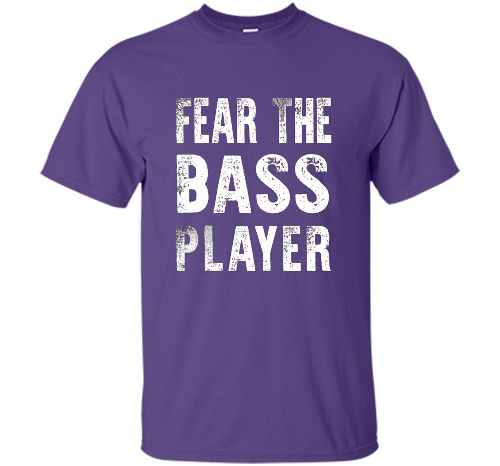 Bassist T-shirt Fear The Bass Player Purple