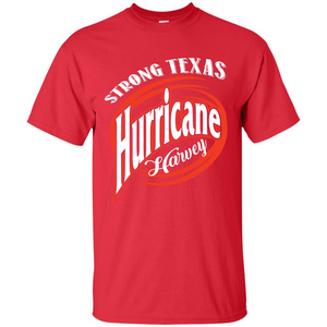 Hurricane Harvey T-shirt Texas Strong Hurricane Harvey