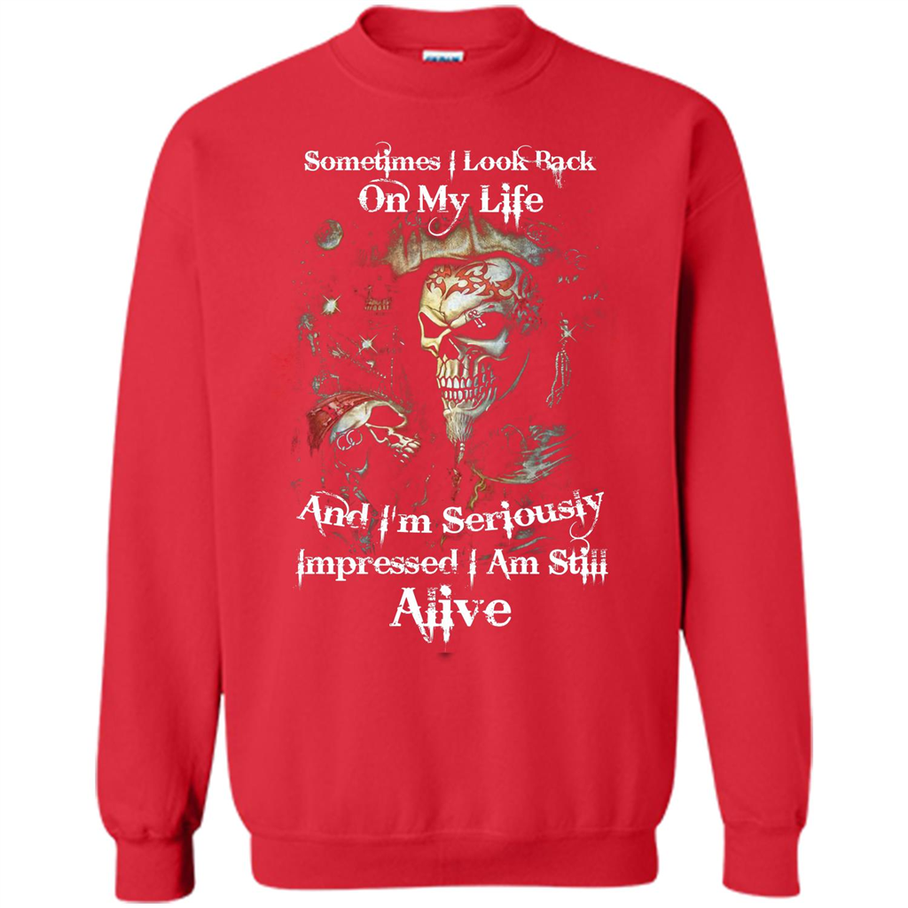 Funny T-shirt I'm Seriously Impressed I Am Still Alive Cool T-shirt Red