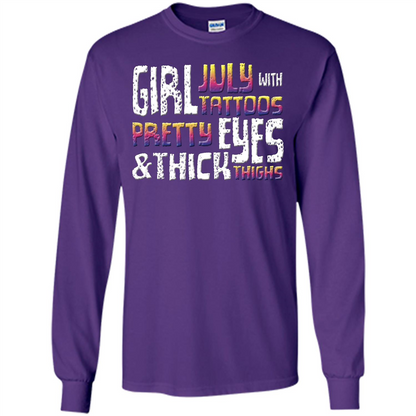 July Girl T-shirt With Tattoos Pretty Eyes and Thick Thighs Purple