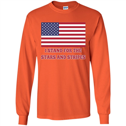 I Stand For The Star And Stripes American Flag T-shirt Orange