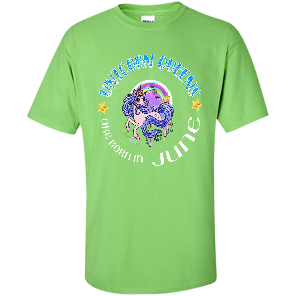 June Unircorn T-shirt Unicorn Queens Are Born June Lime