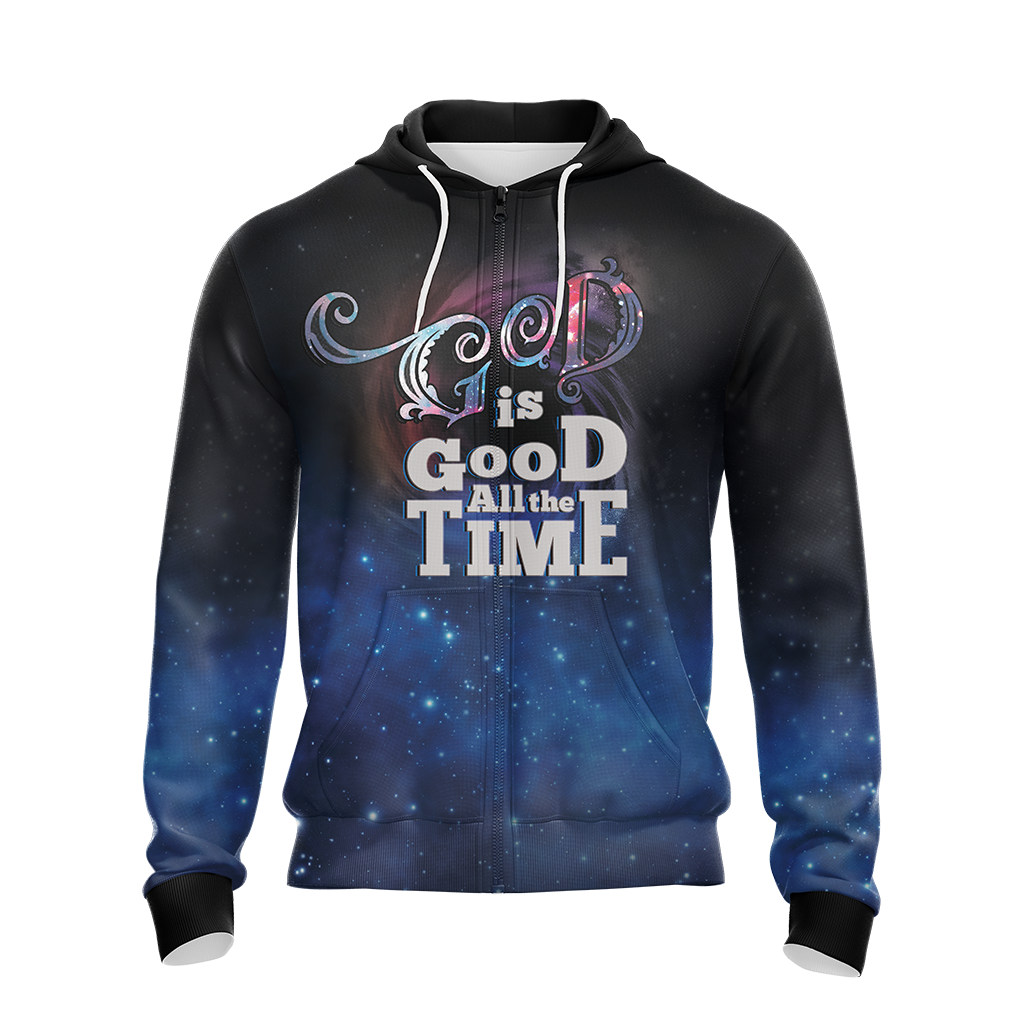 God Is Good All The Time Jesus Lovers Unisex Zip Up Hoodie