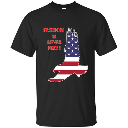 Freedom Is Never Free T-shirt Royal