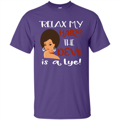 Hair T-shirt Relax My Hair The Devil is a Lye Purple