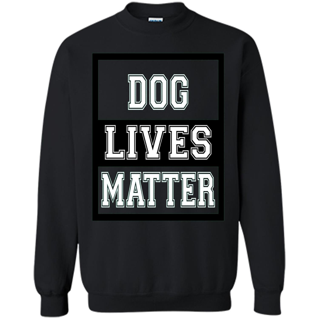 Dog Lives Matter Animal Rights Protest T-shirt Black