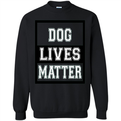 Dog Lives Matter Animal Rights Protest T-shirt Black