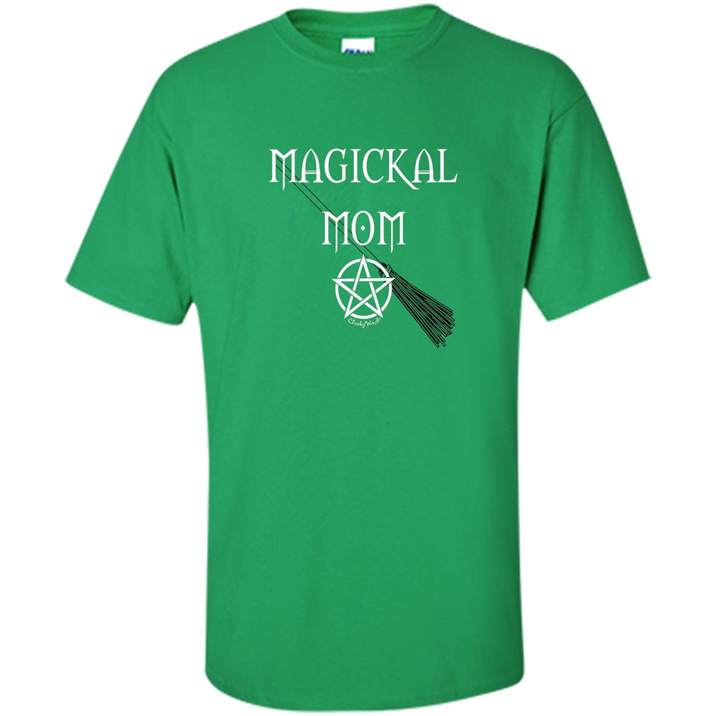Magickal Mom T-Shirt Irish Green