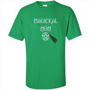 Magickal Mom T-Shirt