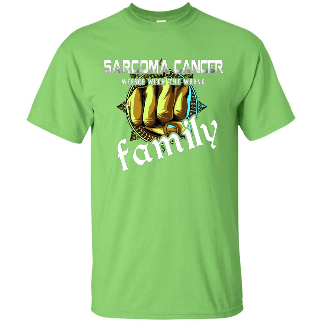 Sarcoma Cancer Messed With The Wrong Family T-shirt Lime