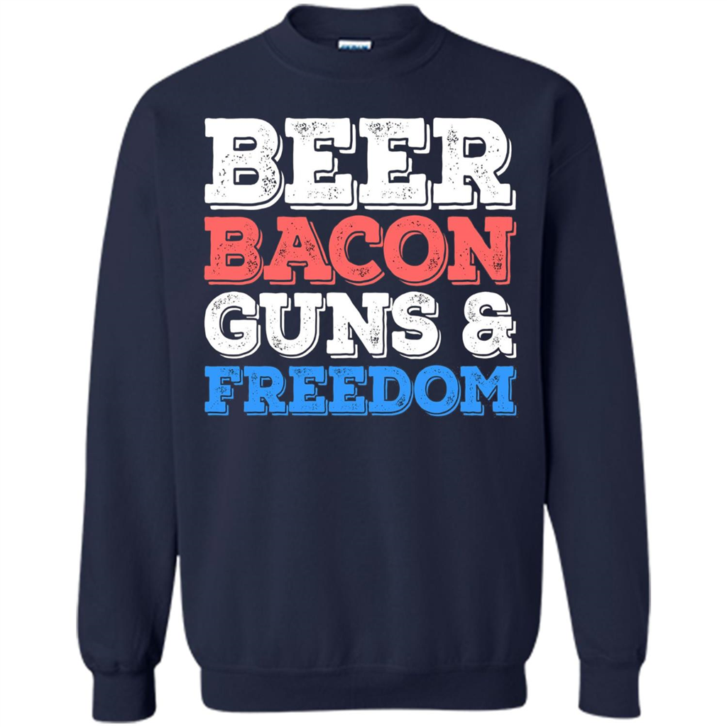 Beer Bacon Guns And Freedom T-Shirt Fourth of July Gift Navy