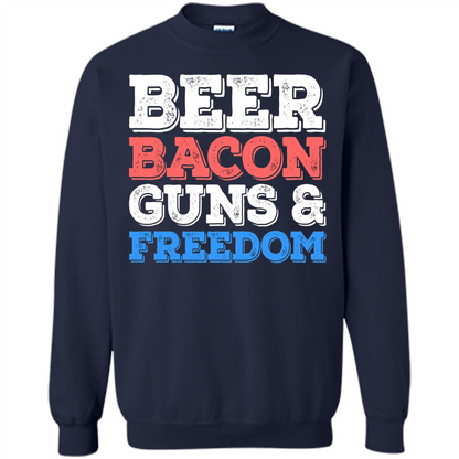 Beer Bacon Guns And Freedom T-Shirt Fourth of July Gift Navy