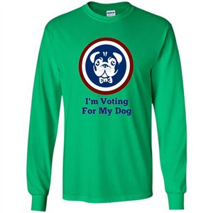 I'm Voting For My Dog T-shirt