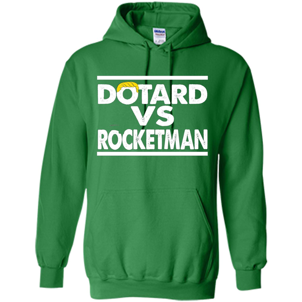 Funny American President T-shirt Dotard Vs Rocketman T-shirt Irish Green