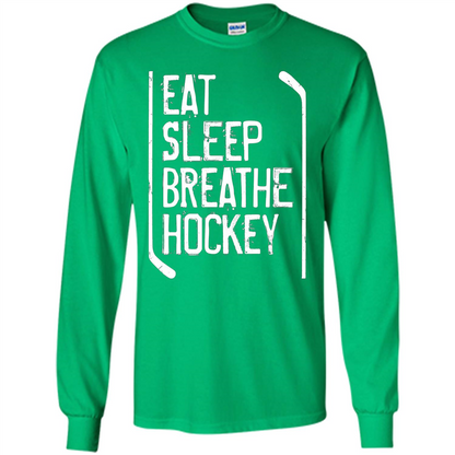 Funny Hockey T-shirt Eat Sleep Breathe Hockey T-Shirt Irish Green