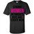 Funny T-Shirt Strong Women Intimidate Boys And Excite Men