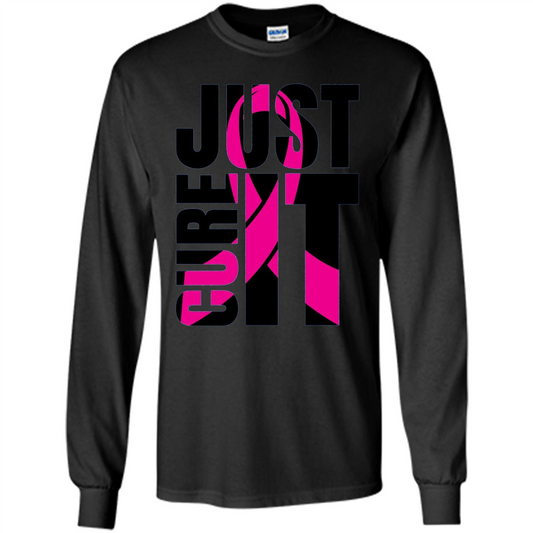 Breast Cancer Awareness T-shirt Just Cure It Black