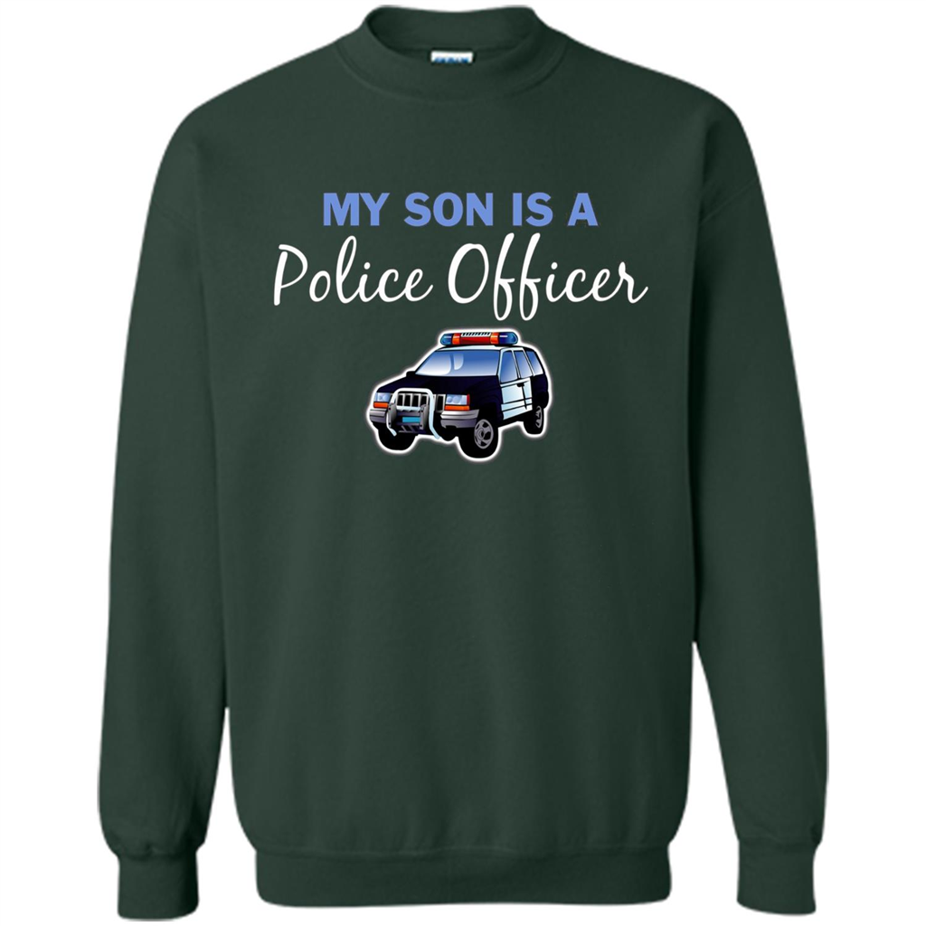 My Son Is A Police Officer T-Shirt Forest Green