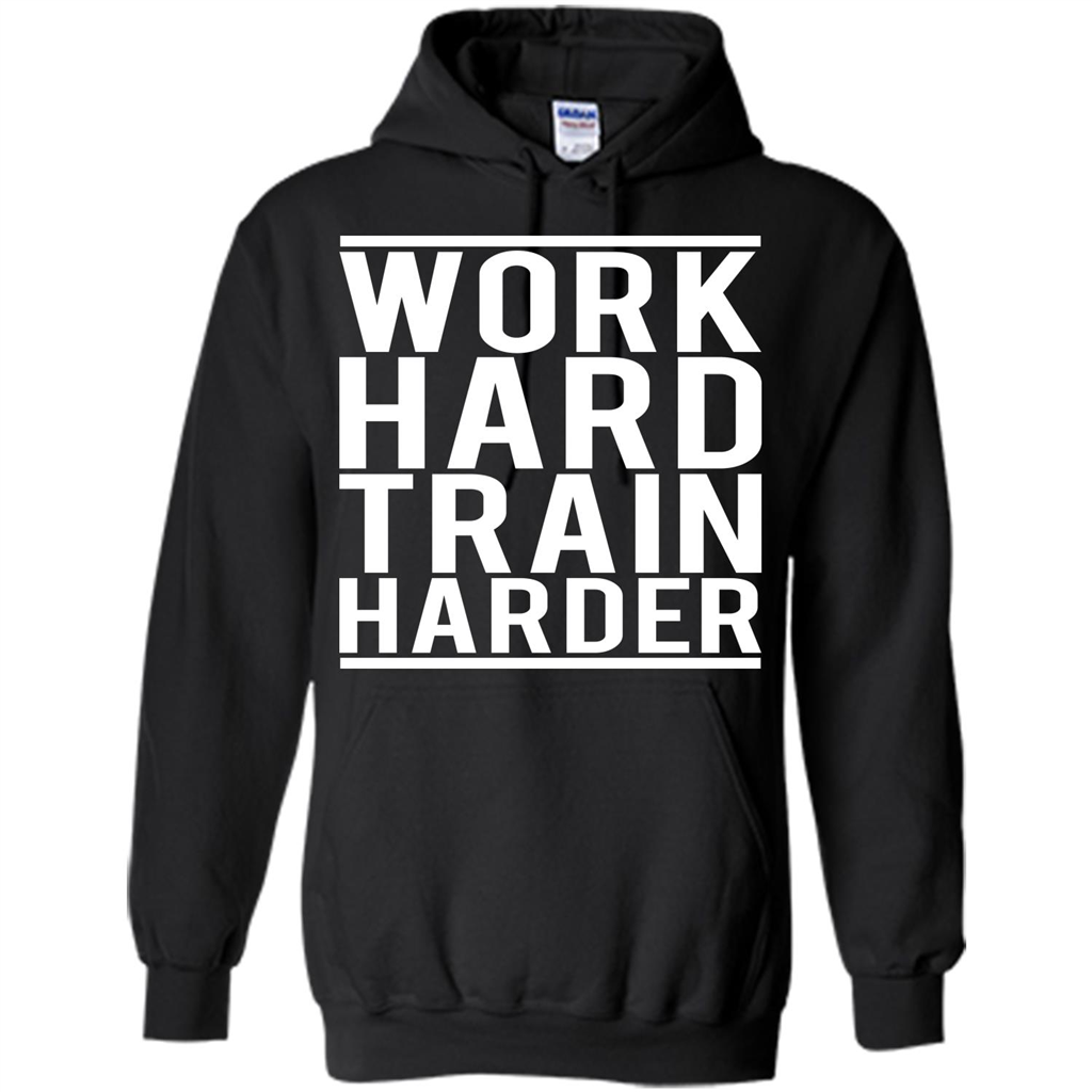 Work Hard Train Harder Quote T-Shirt Black