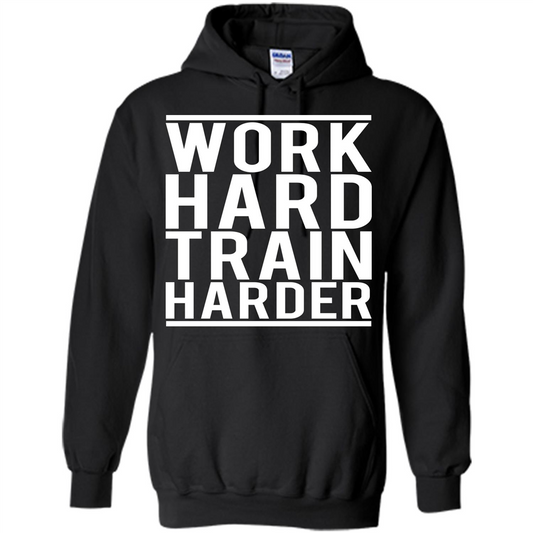 Work Hard Train Harder Quote T-Shirt Black