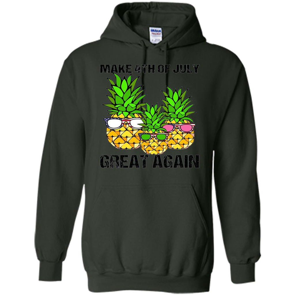 Funny Pineapple Flag T-shirt Make 4th Of July Great Again Forest Green