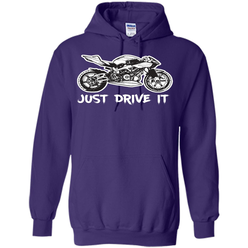 Just Drive It T-shirt