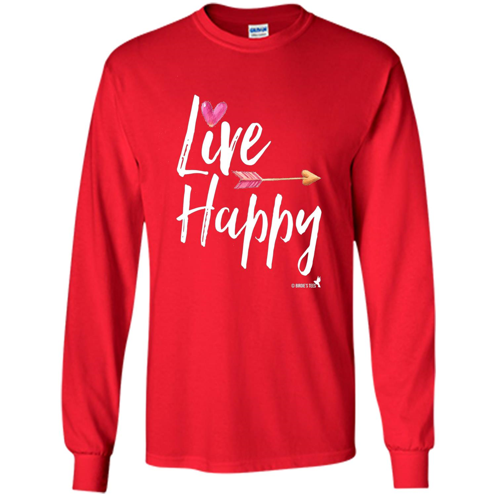 Live Happy T-shirt