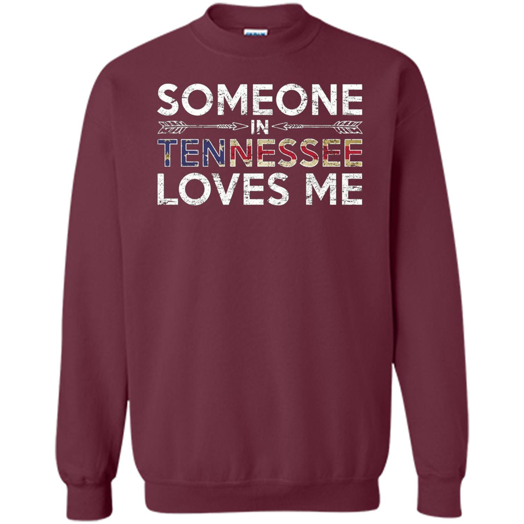 Someone in Tennessee Loves Me T-shirt Maroon