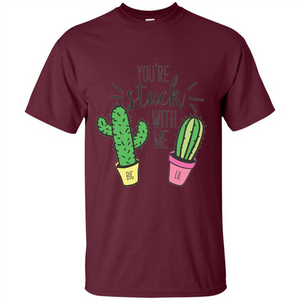 You're Stuck With Me Cactus Big Little T-shirt