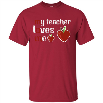 Student T-shirt My Teacher Loves Me T-shirt Cardinal