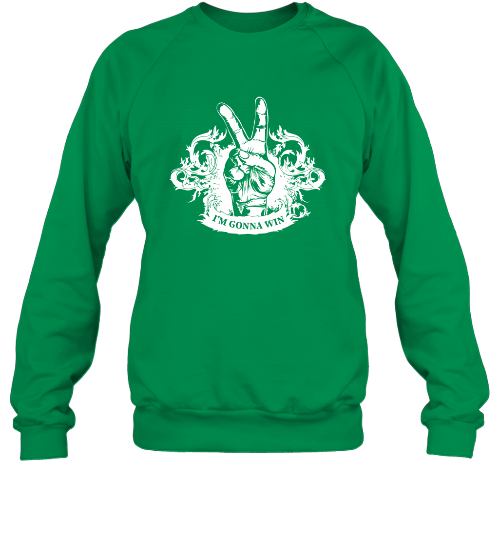 I'm Gonna Win Best Quote Shirt Sweatshirt Sweatshirt Irish Green