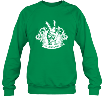 I'm Gonna Win Best Quote Shirt Sweatshirt Sweatshirt Irish Green