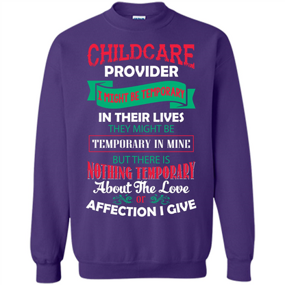 Childcare Provider T-shirt I Might Be Temporary In Their Lives Orange